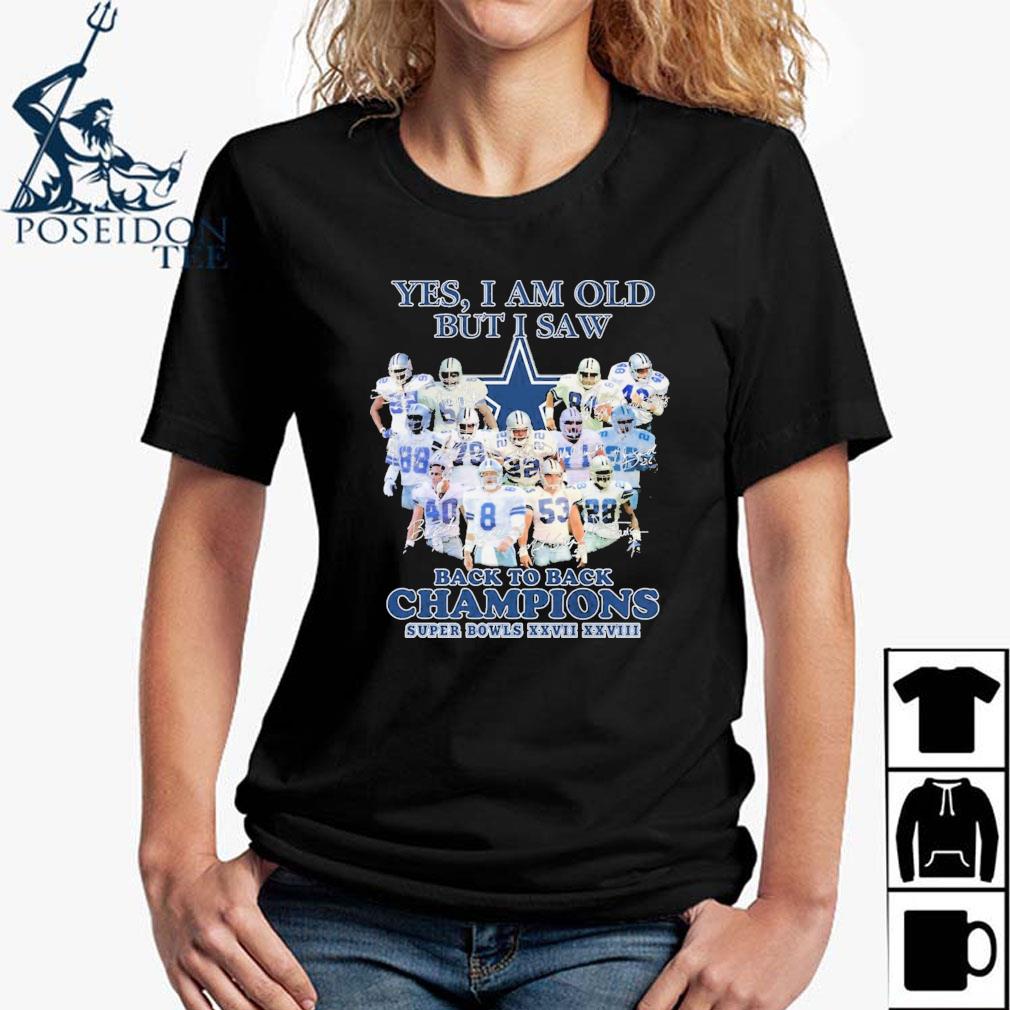 Yes I'm old but I saw Dallas Cowboys super bowl champions shirt, hoodie,  sweater, long sleeve and tank top