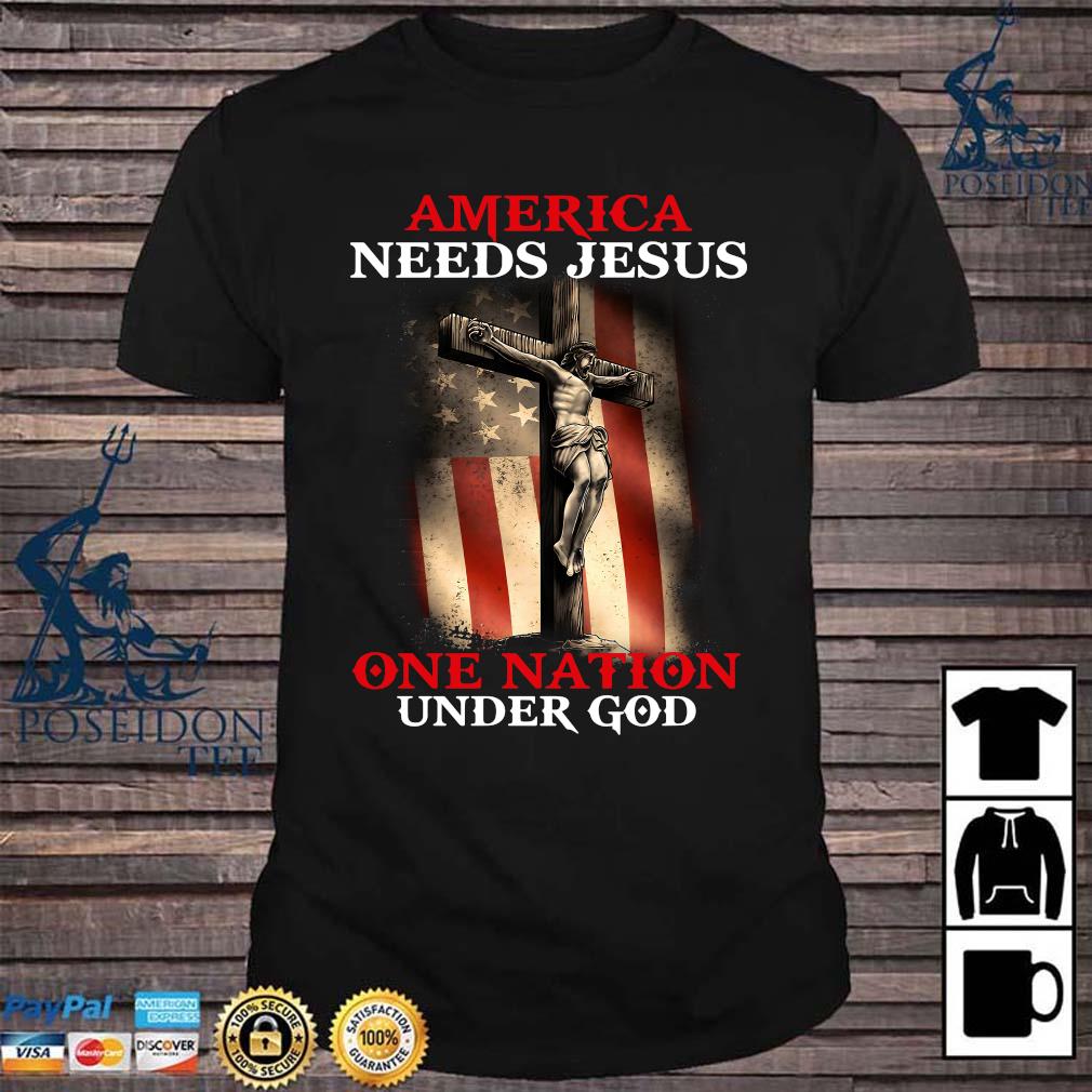 america needs jesus shirt