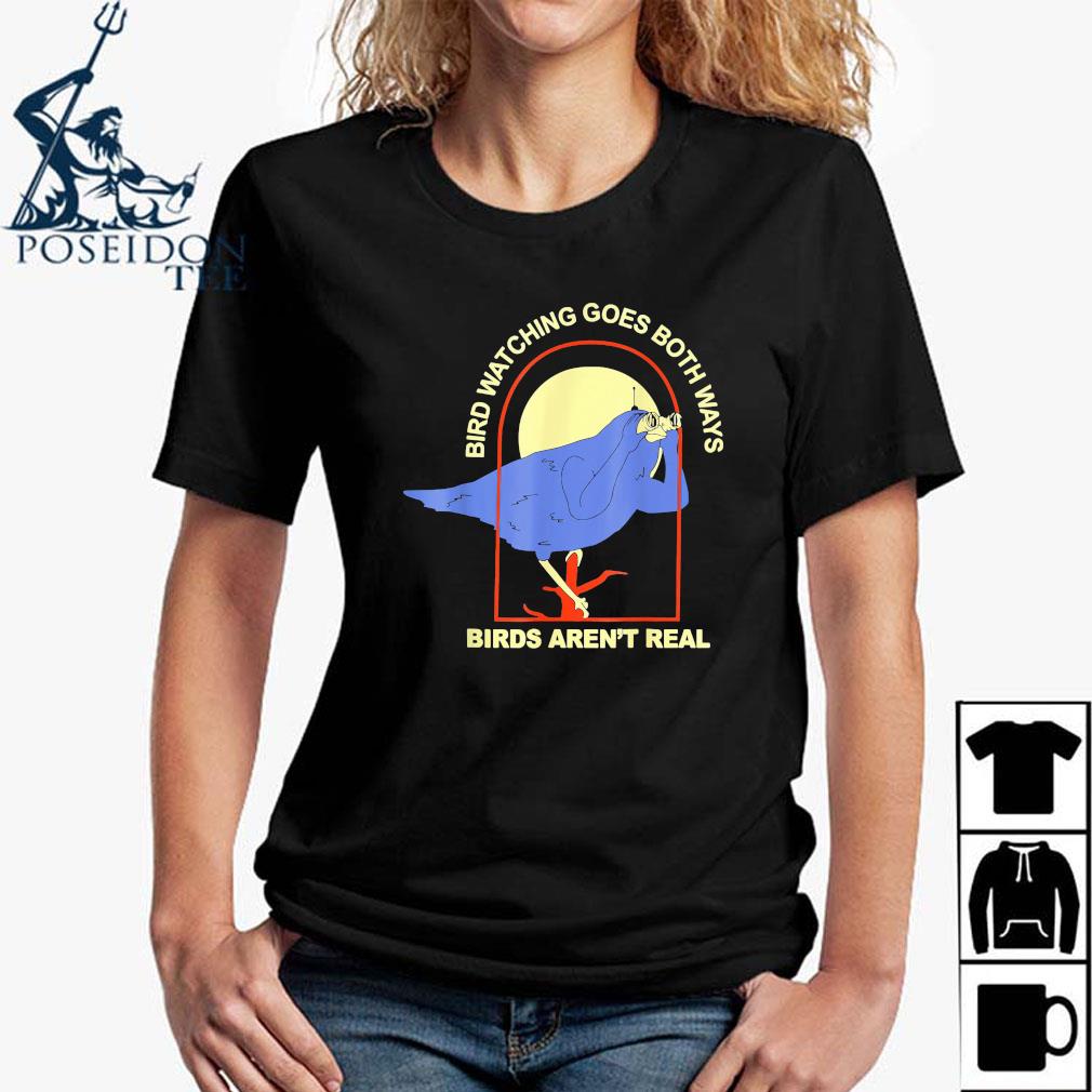 bird watching goes both ways t shirt