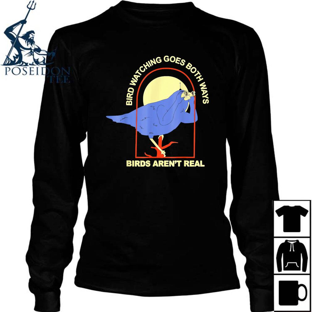 bird watching goes both ways t shirt