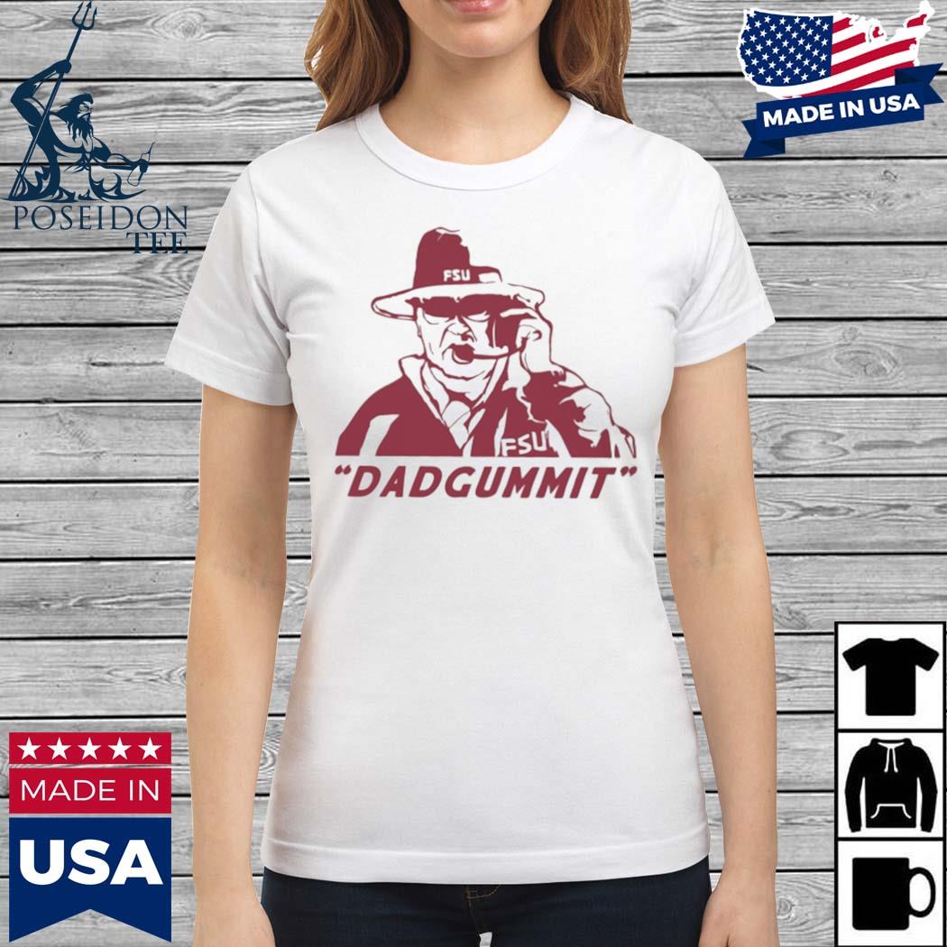 dadgummit fsu shirt