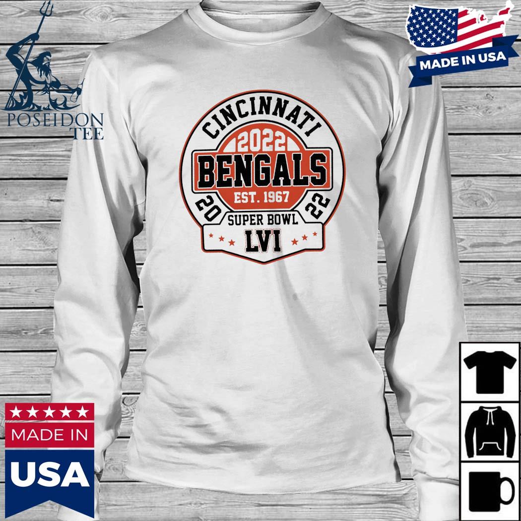 Super Bowl 2022 Cincinnati Bengals est 1967 T-shirt, hoodie, sweater, long  sleeve and tank top