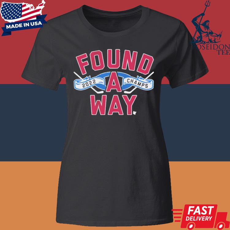 Official Avalanche 2022 Champs Found A Way Finals Cup Shirt Classic Womens