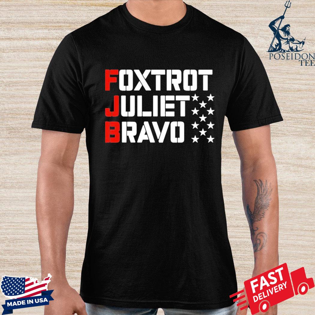 foxtrot juliet bravo shirt meaning