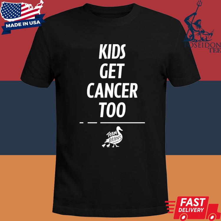 Official Kid Get Cancer Too Shirt