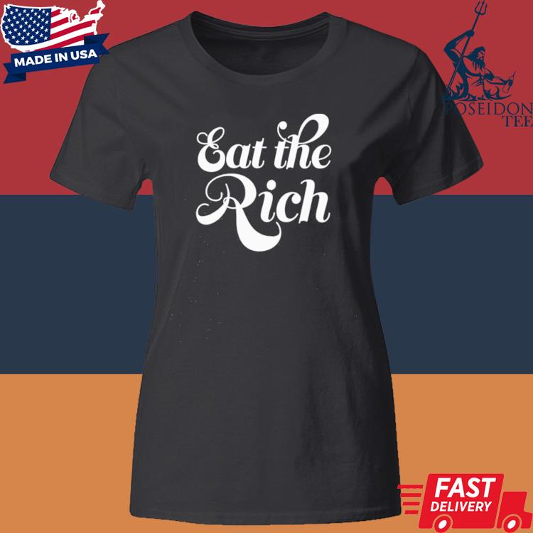 Official Erika Eat The Rich Shirt Classic Womens