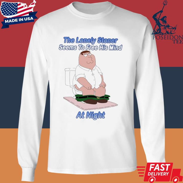 the lonely stoner seems to free his mind shirt