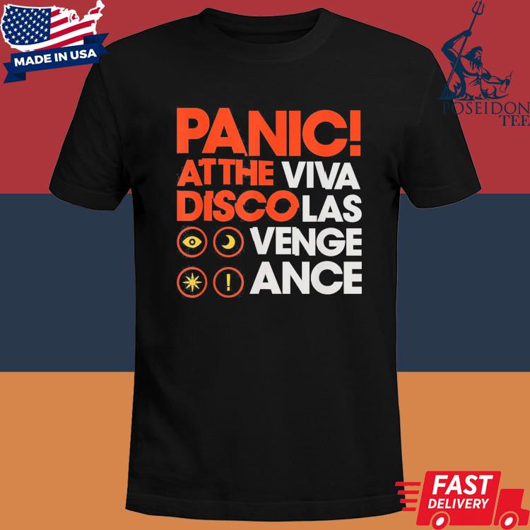 Official Panic! at the disco viva las vengeance shirt