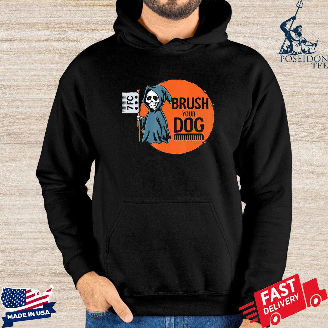 Official Brush your dog halloween s Hoodie