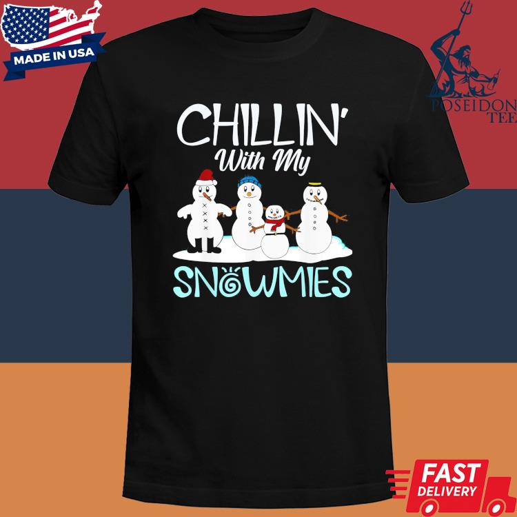 Official Chillin with my snowmies Christmas shirt