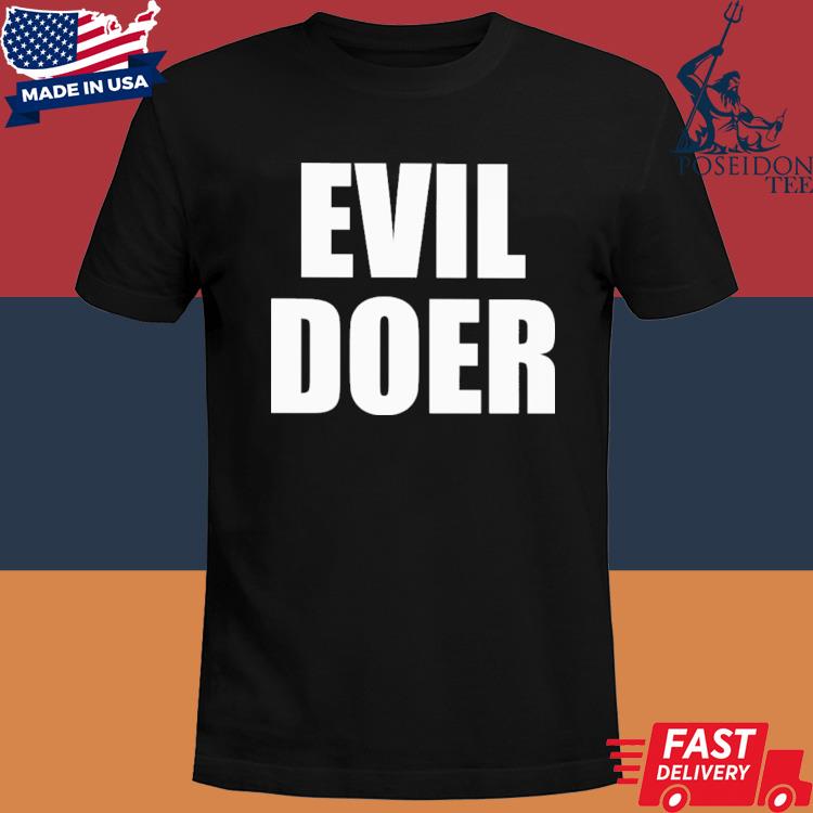 Official Evil doer T-shirt