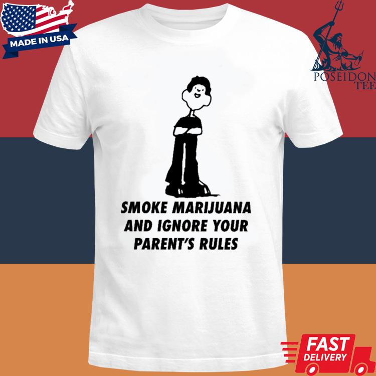 official-smoke-marijuana-and-ignore-your-parent-s-rules-shirt