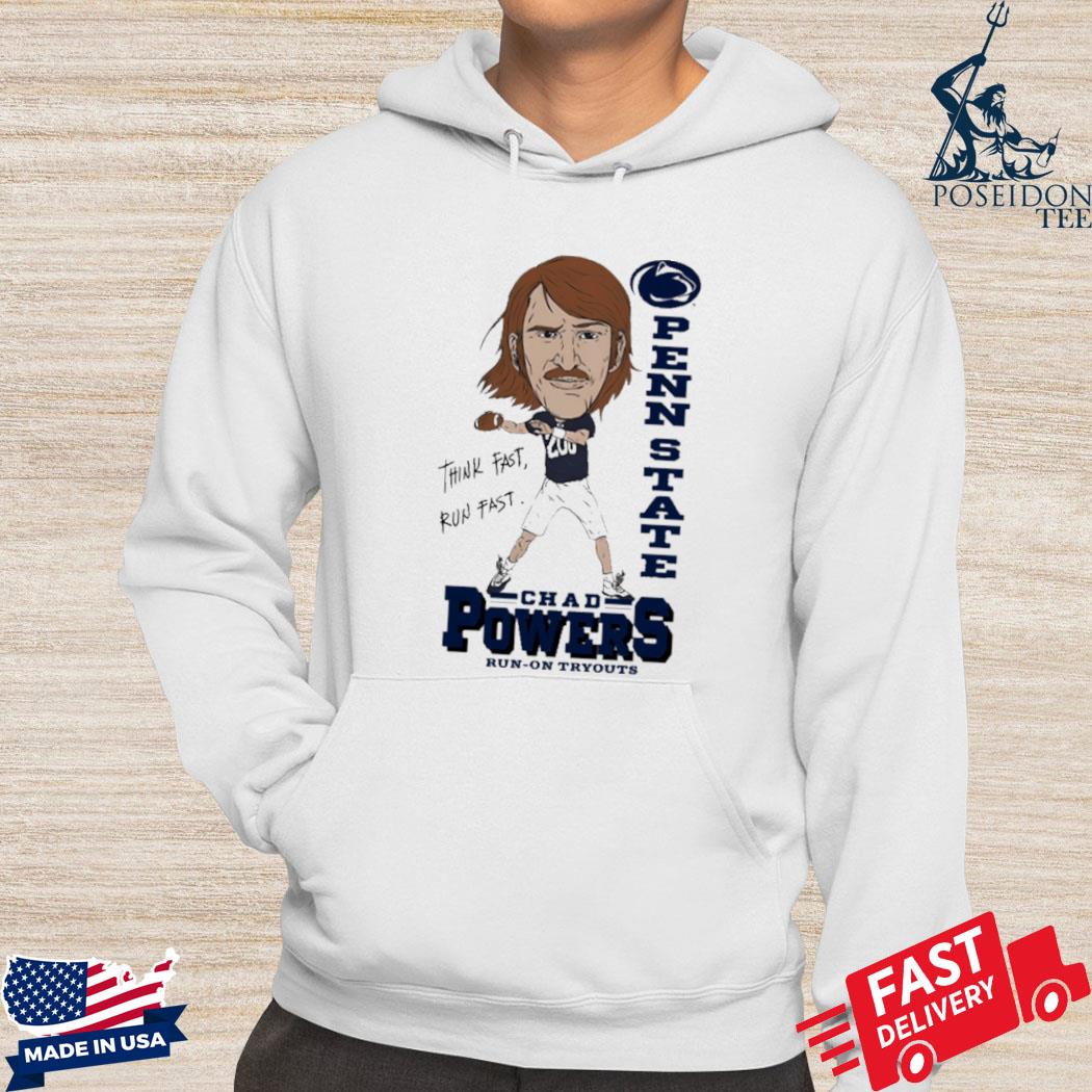 Official Think Fast Run Fast Pennstate Chad Powers s Hoodie