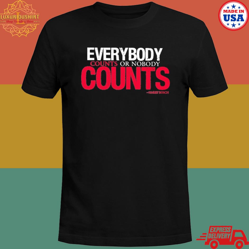 Official Everybody counts or nobody counts shirt