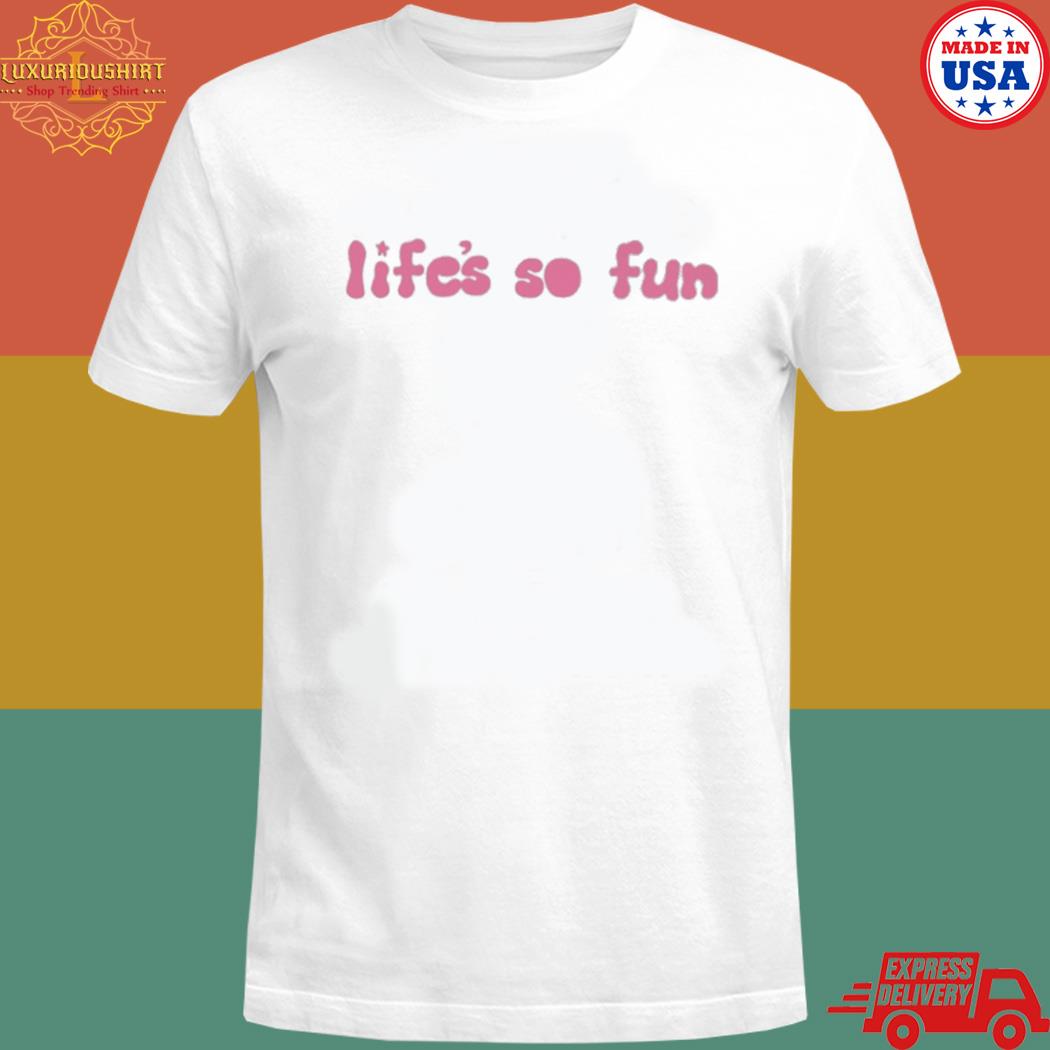Official Life's so fun forest green shirt