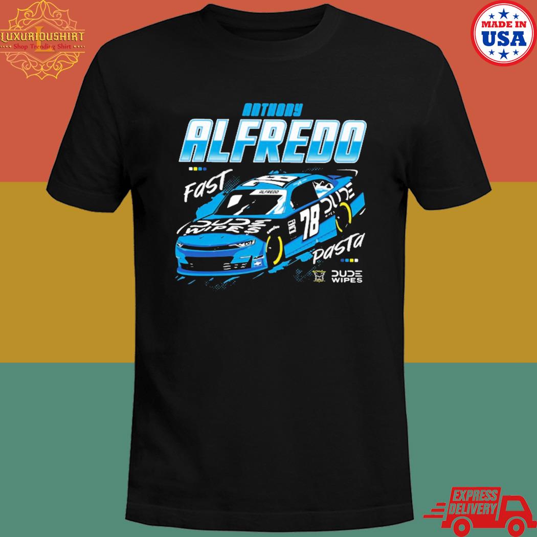 Official Anthony alfredo fast 78 dude wipes pasta T-shirt