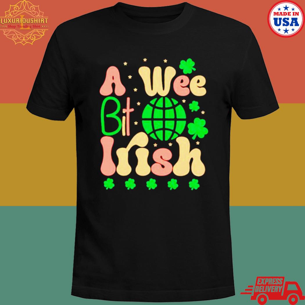 Official I'm a wee bit irish st. patrick's day T-shirt