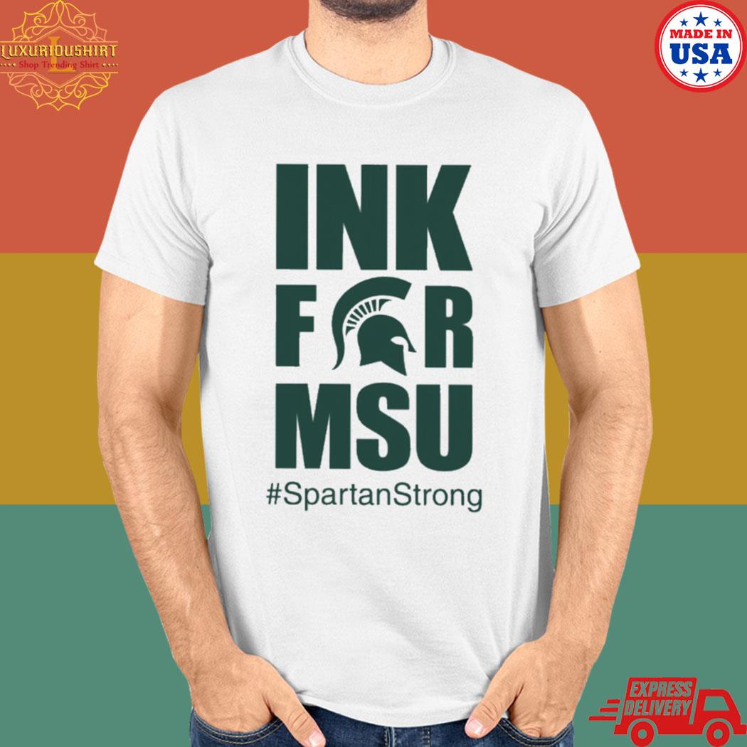 Official Ink for msu spartanstrong T-shirt