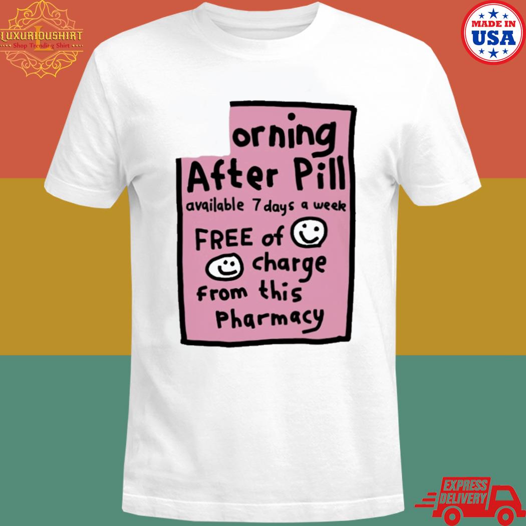 Official Orning after pill available 7 days a week free of charge from this pharmacy T-shirt