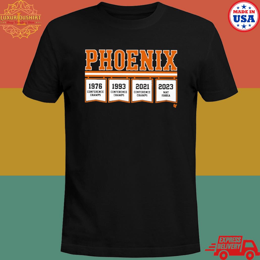 Official Phoenix 1976 1993 2021 2023 mat ishbia T-shirt