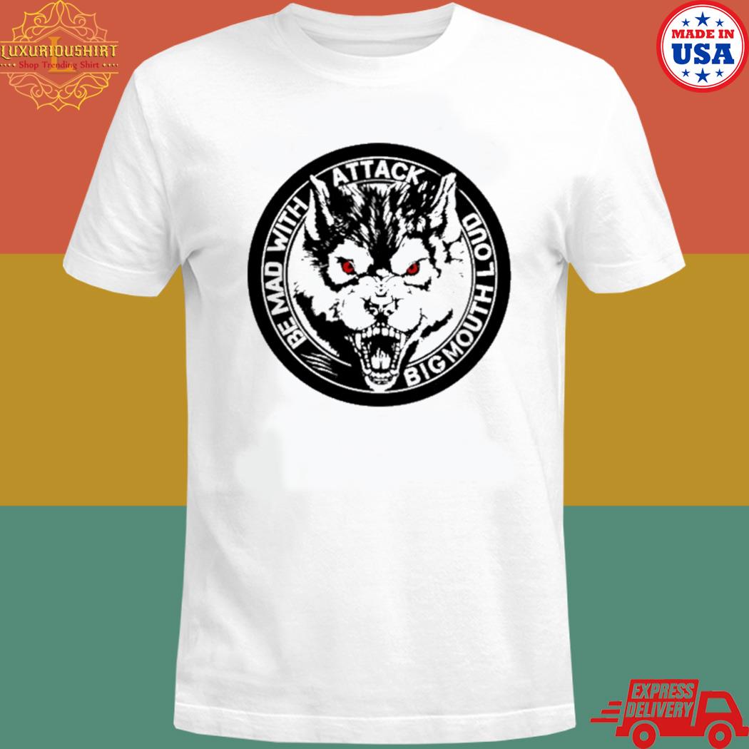 Official Polo fuck that hilfiger be mad with attack bigmouth loud T-shirt
