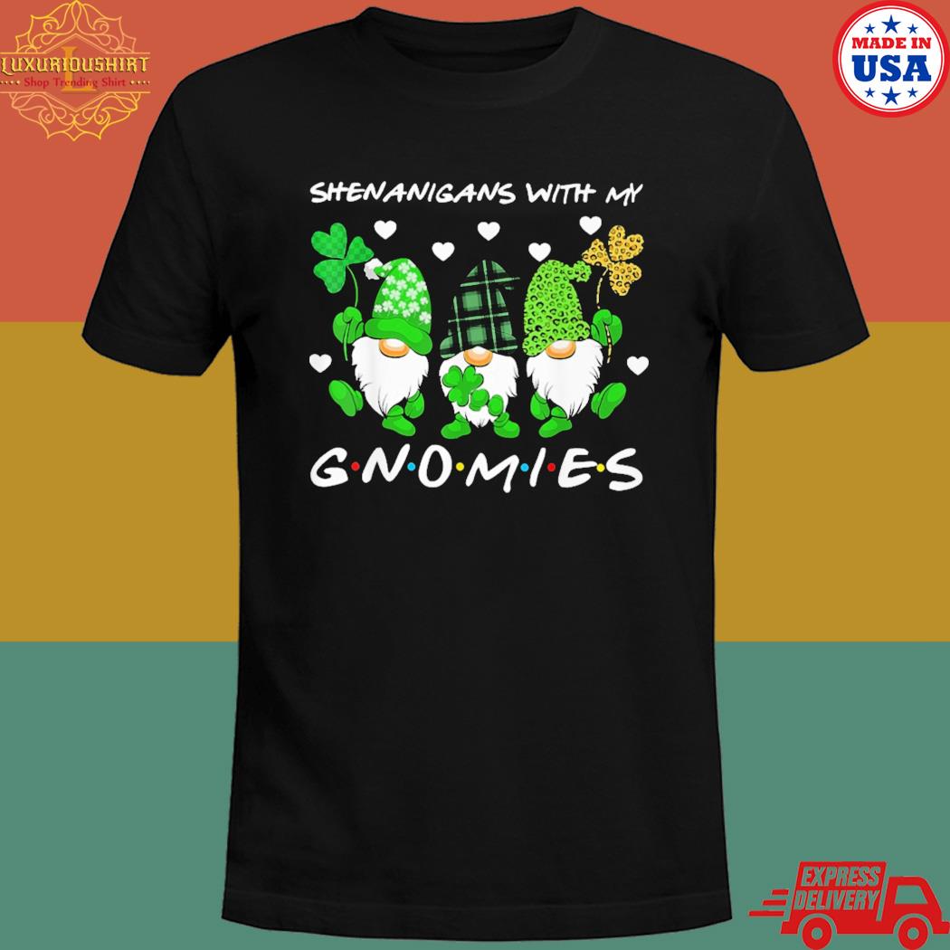Official Shenanigans with my gnomies st patrick's day gnome shamrock T-shirt
