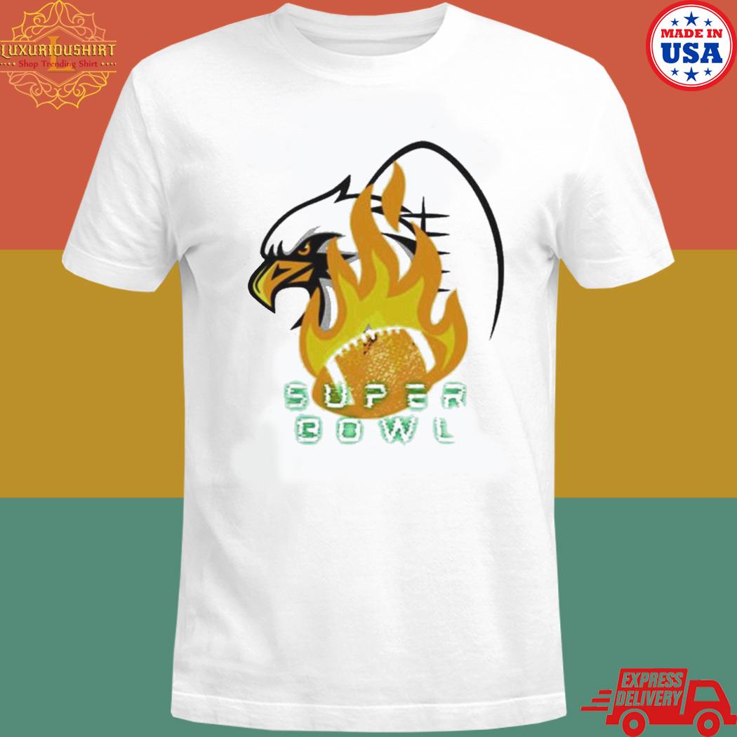 Official Super bowl philadelphia eagles fire Football T-shirt