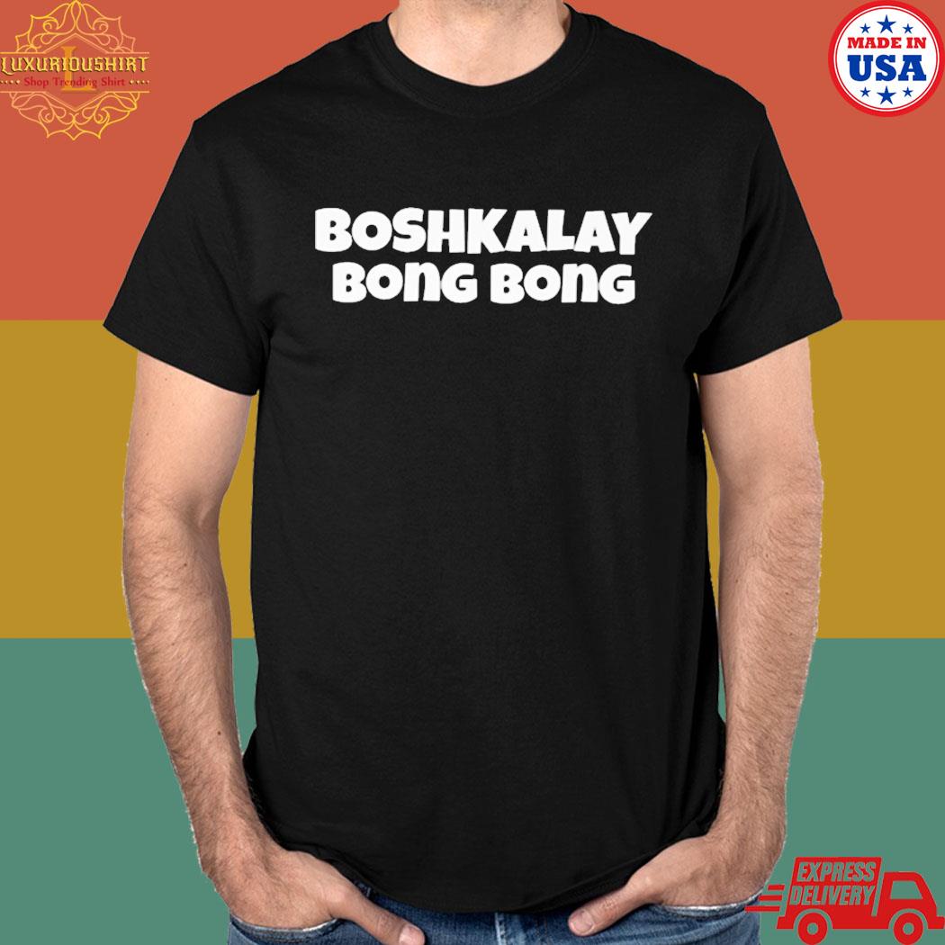 Official Boshkalay bong bong T-shirt