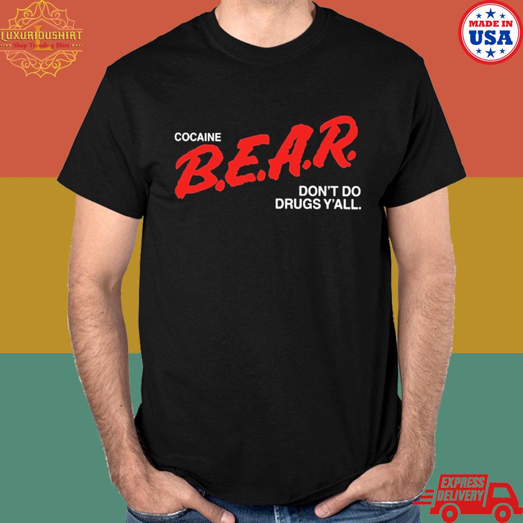 Official Cocaine bear don't do drugs y'all 2023 T-shirt