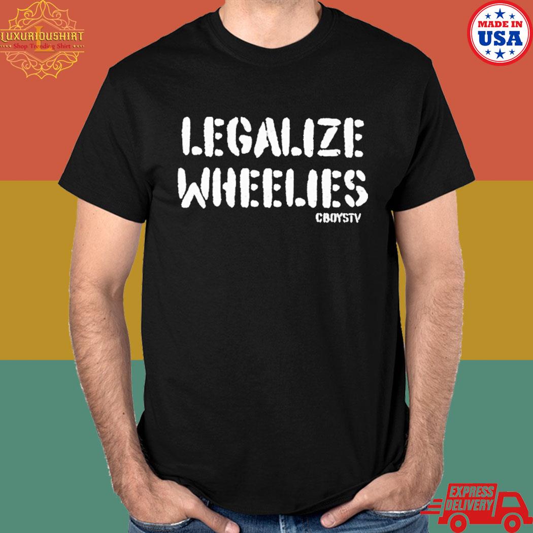 Official Legalize wheelies cboystv T-shirt