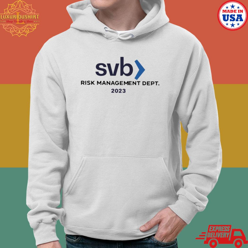 Official Svb risk management dept 2023 T-s hoodie