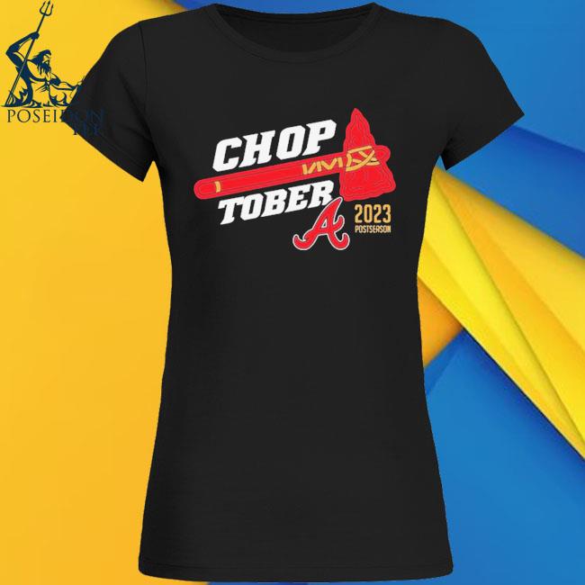 Official Choptober atlanta braves 2023 postseason T-shirt, hoodie