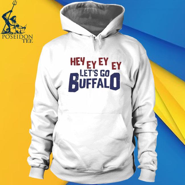 Hey ey ey ey Let's Go Buffalo