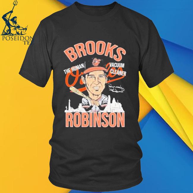 Stream Rip Brooks Robinson The Human Vacuum Cleaner Signature