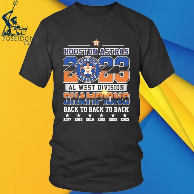 Houston Astros AL West Division Champions Back To Back To Back t-shirt