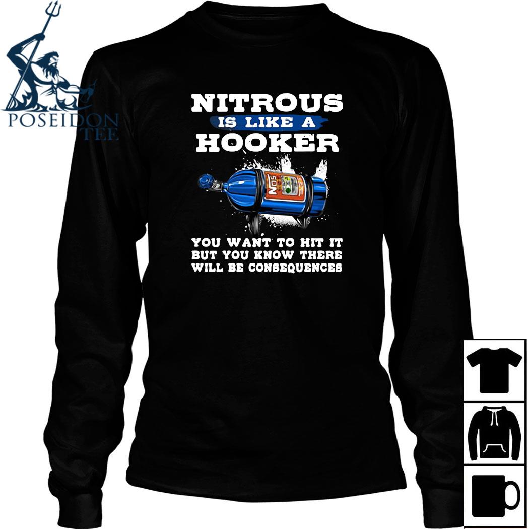 nitrous is like a hooker t shirt