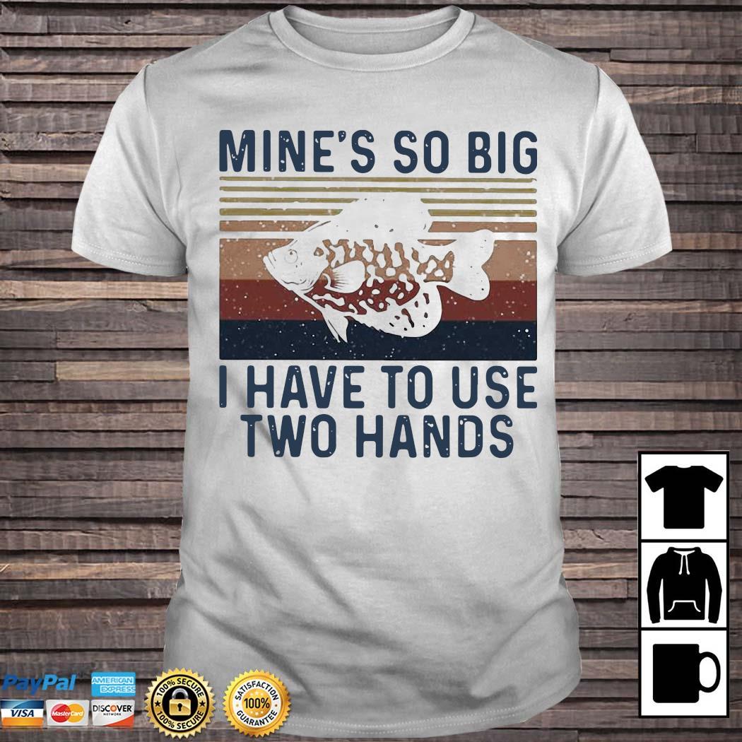 mines so big i have to use two hands