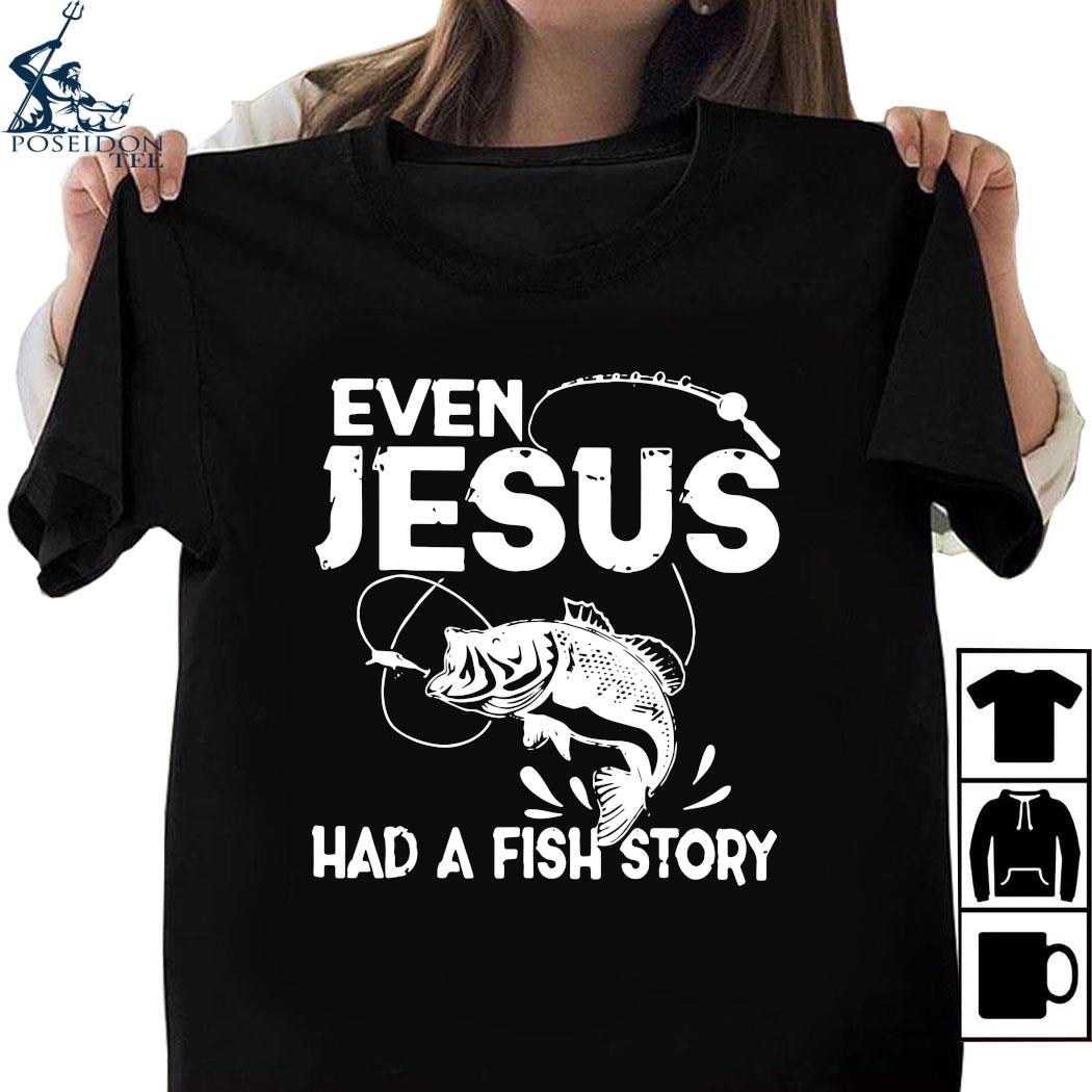 even jesus had a fish story