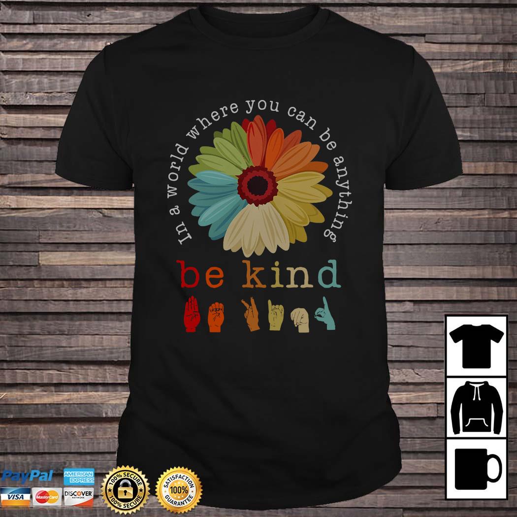 be kind flower shirt