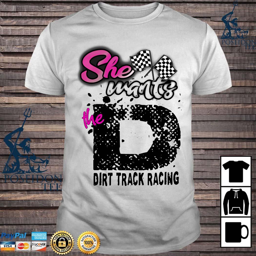 she wants the d dirt track racing