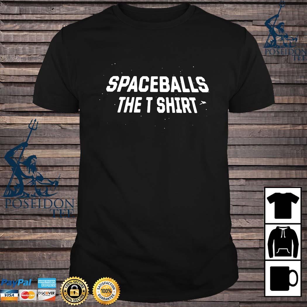 spaceballs the t shirt
