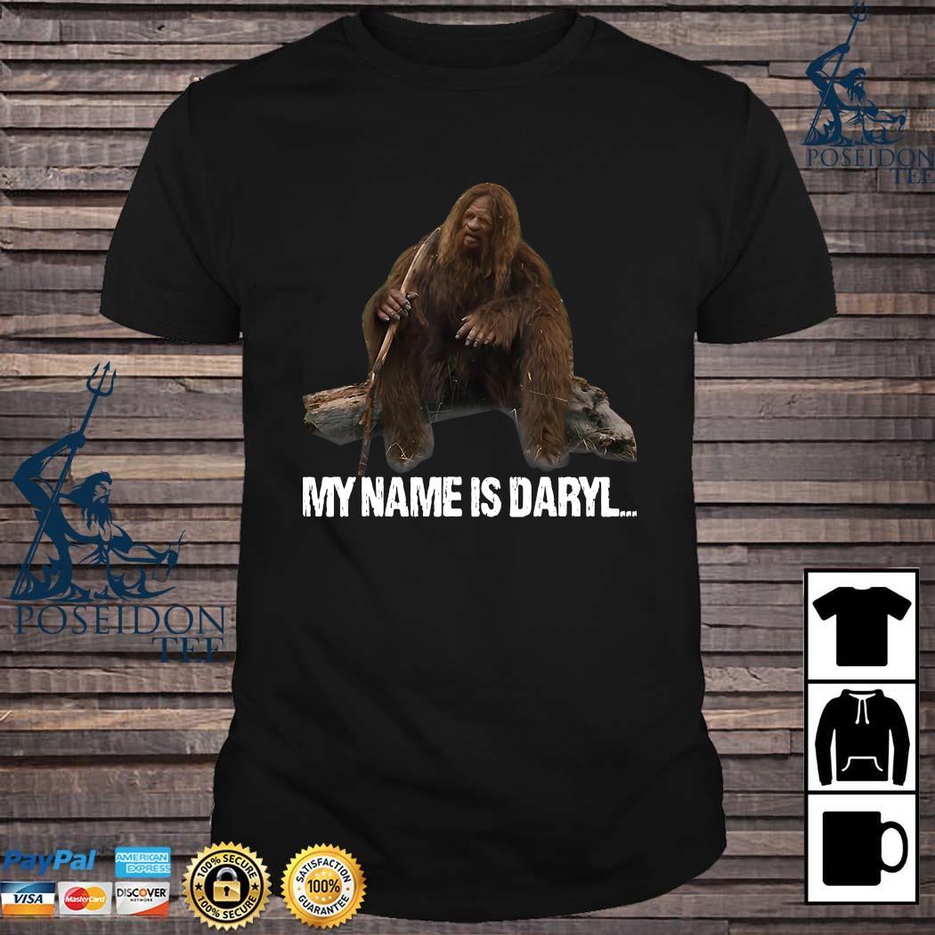 my name is darrell bigfoot t shirt