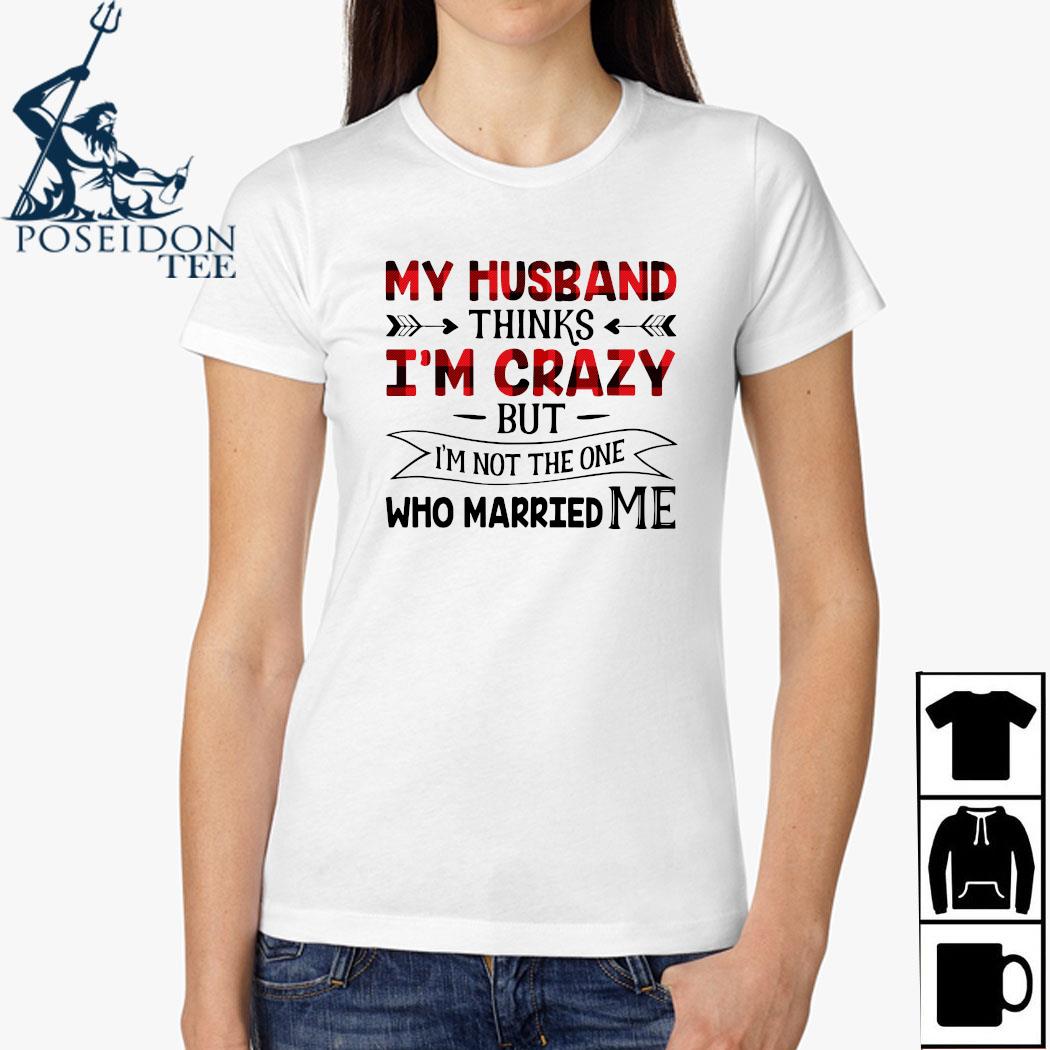 im with crazy shirt