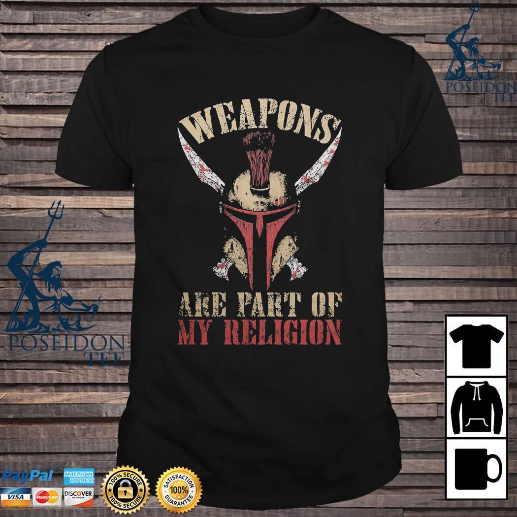 mandalorian weapons are my religion shirt