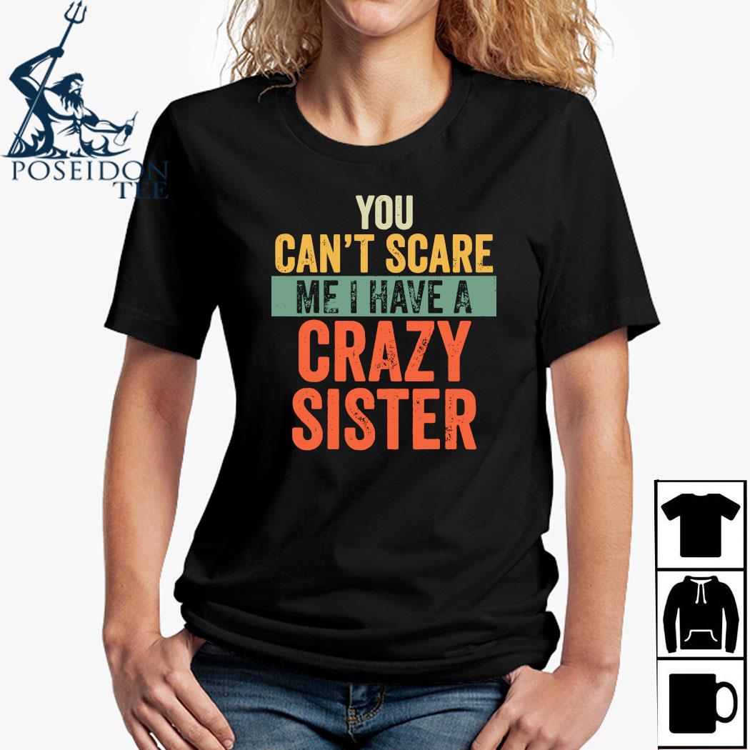 crazy sister tshirt