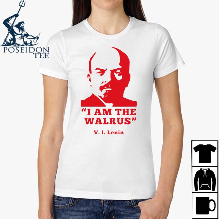 i am the walrus lenin t shirt